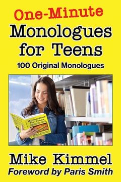 portada One-Minute Monologues for Teens: 100 Original Monologues (en Inglés)