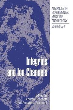 portada integrins and ion channels: molecular complexes and signaling (en Inglés)
