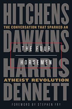 portada The Four Horsemen: The Conversation That Sparked an Atheist Revolution (en Inglés)