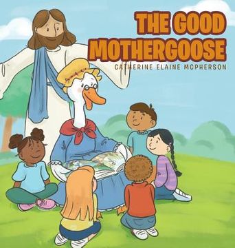 portada The Good Mother Goose (in English)