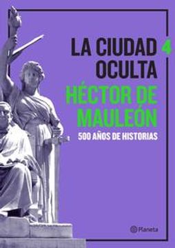 portada La ciudad oculta. Volumen 4 (in Spanish)