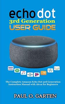 portada Echo dot 3rd Generation User Guide: The Complete Amazon Echo 3rd Generation Instruction Manual With Alexa for Beginners (in English)