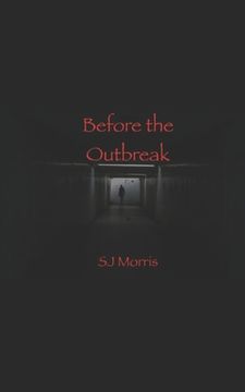 portada Before the Outbreak: Short Stories of the Apocalypse in the Z-Strain Universe