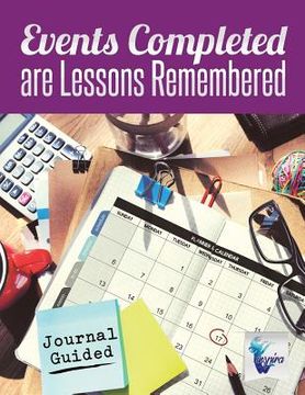 portada Events Completed are Lessons Remembered Journal Guided (en Inglés)