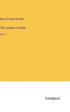 portada The Lovels of Arden: Vol. 3 (en Inglés)