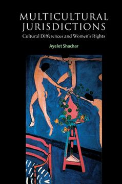 portada Multicultural Jurisdictions Hardback: Cultural Differences and Women's Rights (Contemporary Political Theory) (en Inglés)