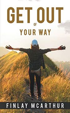 portada Get out of Your way (in English)