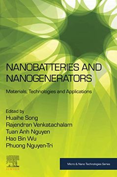 portada Nanobatteries and Nanogenerators: Materials, Technologies and Applications (Micro & Nano Technologies) (en Inglés)