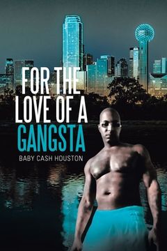 portada For the Love of a Gangsta (in English)