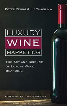 portada Luxury Wine Marketing: The art and Science of Luxury Wine Branding 