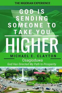 portada God is Sending Someone to Take You Higher (en Inglés)
