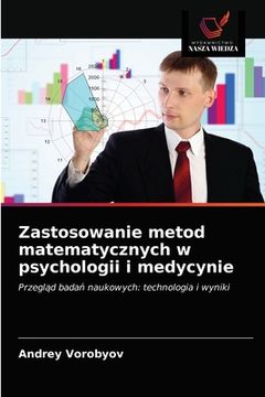 portada Zastosowanie metod matematycznych w psychologii i medycynie (en Polaco)