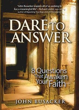 portada Dare to Answer: 8 Questions That Awaken Your Faith (en Inglés)