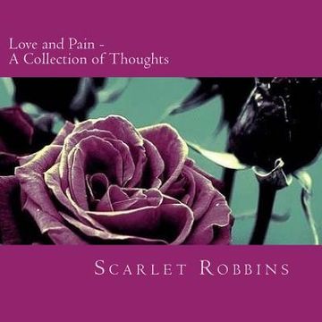 portada Love and Pain - A Collection of Thoughts (in English)