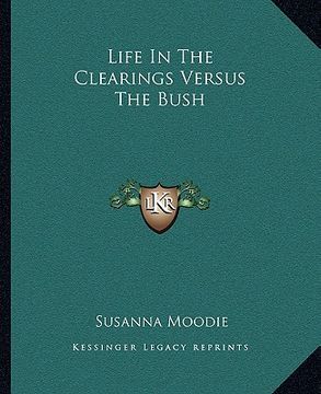 portada life in the clearings versus the bush (en Inglés)