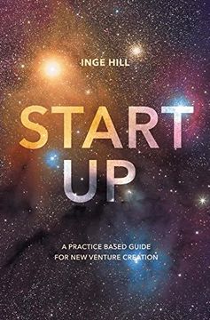 portada Start-Up: A Practice Based Guide for new Venture Creation (en Inglés)