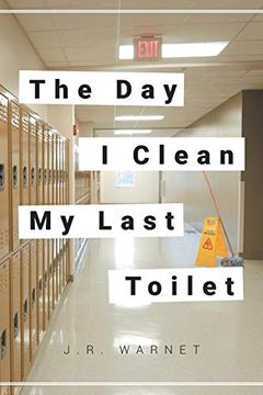 portada The day i Clean my Last Toilet (in English)