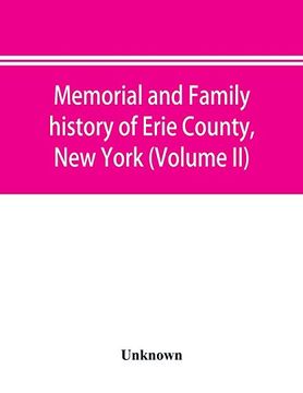 portada Memorial and Family History of Erie County; New York (Volume ii) (en Inglés)