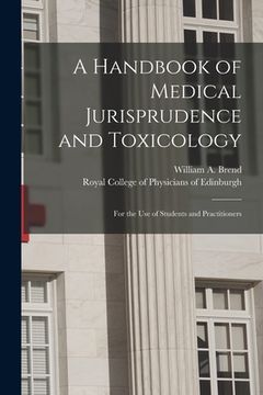 portada A Handbook of Medical Jurisprudence and Toxicology: for the Use of Students and Practitioners