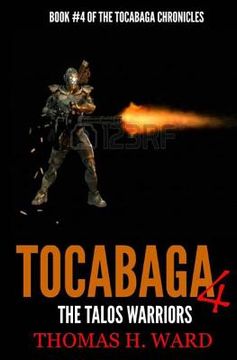 portada Tocabaga 4: The Talos Warriors (en Inglés)