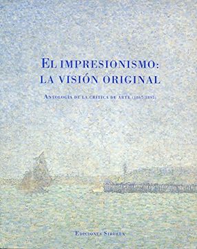 portada El Impresionismo: La Visión Original (la Biblioteca Azul (in Spanish)