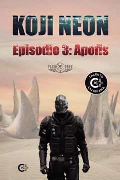 portada Koji Neon. Episodio 3: Apofis (in Spanish)