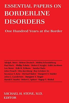 portada Essential Papers on Borderline Disorders: One Hundred Years at the Border (Essential Papers on Psychoanalysis) (en Inglés)