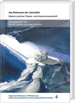 portada Das Phanomen Der Liminalitat: Masken Zwischen Theater- Und Literaturwissenschaft (en Alemán)