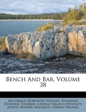 portada bench and bar, volume 38 (en Inglés)