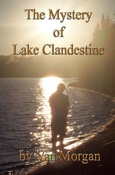 portada The Mystery of Lake Clandestine (in English)