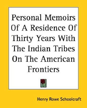 portada personal memoirs of a residence of thirty years with the indian tribes on the american frontiers (in English)