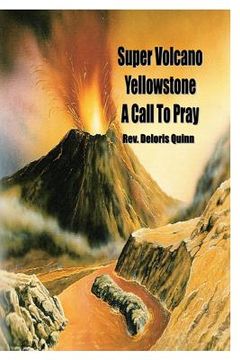 portada Super Volcano Yellowstone A Call to Pray (en Inglés)