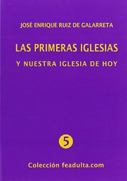 portada Primeras Iglesias y nuestra iglesia hoy, las (Feadulta.Com) (in Spanish)