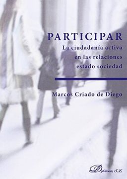 portada Participar. La Ciudadanía Activa en las Relaciones Estado Sociedad (Constitucional) (in Spanish)