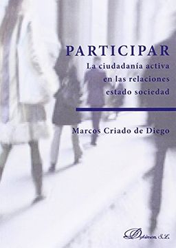 portada Participar. La Ciudadanía Activa en las Relaciones Estado Sociedad (Constitucional)