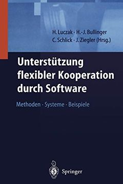 portada Unterstützung Flexibler Kooperation Durch Software: Methoden,Systeme,Beispiele (en Alemán)