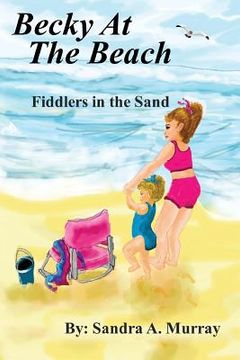 portada Becky At The Beach: Fiddlers In The Sand (en Inglés)
