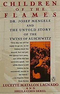 portada Children of the Flames: An Untold Story of the Twins of Auschwitz (en Inglés)