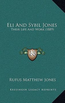 portada eli and sybil jones: their life and work (1889) (in English)