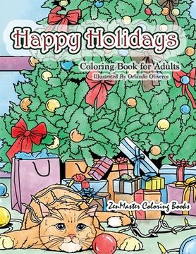 portada Happy Holidays Coloring Book for Adults: A Christmas Adult Coloring Book With Holiday Scenes and Designs For Relaxation and Stress Relief: Santa, Pres (en Inglés)