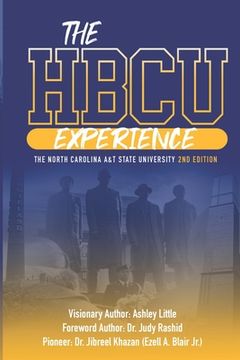 portada The Hbcu Experience: The North Carolina A&t State University 2nd Edition (en Inglés)