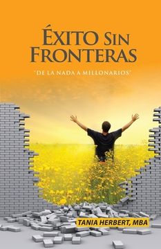 portada Exito sin Fronteras: De la Nada a Millonarios (in Spanish)