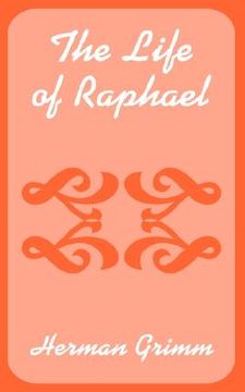 portada the life of raphael (en Inglés)
