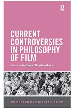 portada Current Controversies in Philosophy of Film (en Inglés)