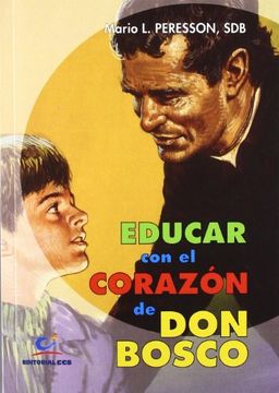 portada educar con el corazón de don bosco (in Spanish)