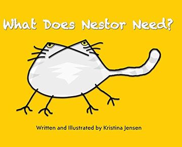 portada What Does Nestor Need? (en Inglés)