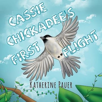 portada Cassie Chickadee's First Flight