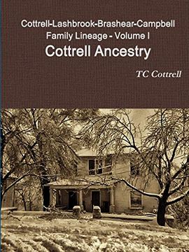 portada Cottrell-Lashbrook-Brashear-Campbell Family Lineage Volume i Cottrell Ancestry (en Inglés)