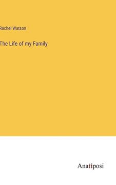 portada The Life of my Family (en Inglés)