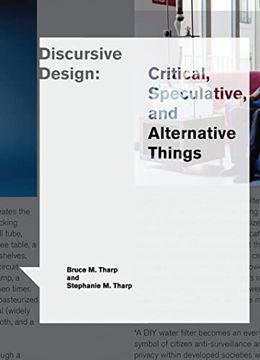 portada Discursive Design: Critical, Speculative, and Alternative Things (Design Thinking, Design Theory) (in English)
